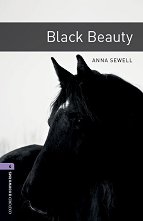 Oxford Bookworms Library - ���� 4 (B1/B2): Black Beauty - 