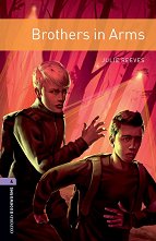 Oxford Bookworms Library - ���� 4 (B1/B2): Brothers in Arms - 