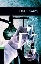 Oxford Bookworms Library - ���� 6 (B2/C1): The Enemy - �����