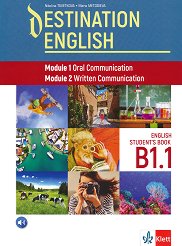 Destination English - ���� B1.1: ������� �� ��������� ���� �� 11. � 12. ����. ������ 1 � 2 - ��������