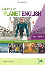 Ready for Planet English - ���� Upper Intermediate (B2): ������� �� ��������� ���� - ������ ��������