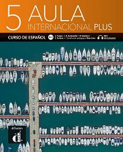 Aula Internacional Plus - ���� 5 (B2.2): ������� ������ ������� �� �������� ���� - ������ ��������