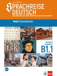 Sprachreise Deutsch - ���� B1.1: ������� �� ������ ���� �� 12. ���� - ����������� ����������. ����� 4: ������� �������� - ��������