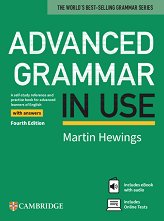 Advanced Grammar in Use - ���� C1 - C2: ��������� �� ��������� ���� Fourth Edition - ����� �� �������