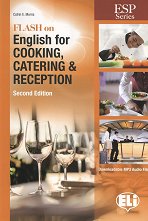 Flash on English for Cooking, Catering and Reception - ���� B1 - B2: �������� �� ��������� ���� �� ����������, �������� � �������� - �������
