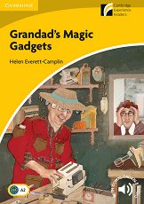 Cambridge Experience Readers: Grandad's Magic Gadgets - ���� Elementary/Lower Intermediate (A2) BrE - �����