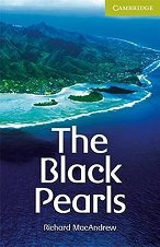 Cambridge English Readers - ���� Starter/Beginner The Black Pearls - �����