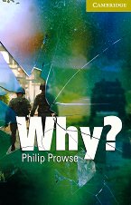 Cambridge English Readers - ���� Starter/Beginner Why? - 