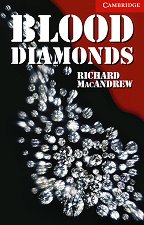 Cambridge English Readers - ���� 1: Beginner/Elementary Blood Diamonds - �����