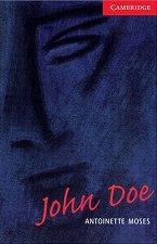 Cambridge English Readers - ���� 1: Beginner/Elementary John Doe - �����