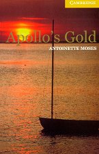 Cambridge English Readers - ���� 2: Elementary/Lower Apollo's Gold - �����