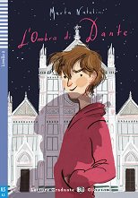 L'ombra di Dante - Elementare A2 - ������ �����