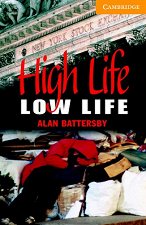Cambridge English Readers - ���� 4: Intermediate High Life, Low Life - �����
