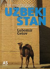 The Mysterious Uzbekistan - 