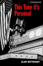 Cambridge English Readers - ���� 6: Advanced This Time it's Personal - �����