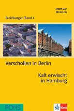 Erzählungen Band 4 - ���� A2: Verschollen in Berlin. Kalt erwischt in Hamburg + 2 CD - �����