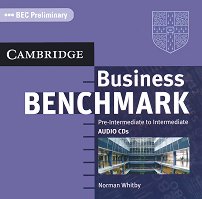 Business Benchmark: ������ ������� �� ��������� ���� - First Edition ���� Pre-intermediate - Intermedeiate: 2 CD � �������������� �� ������������ �� �������� - 