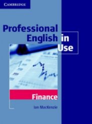 Professional English in Use: Finance - �������