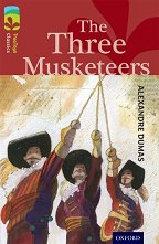 Oxford Reading Tree TreeTops Classics - ���� 15: The Three Musketeers - ������ �����