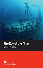 Macmillan Readers - Intermediate: The Eye of the Tiger - 