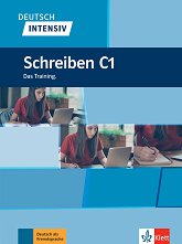 Deutsch Intensiv Schreiben - ���� C1: ���������� �� ������ �� ������ ���� - ������ ��������