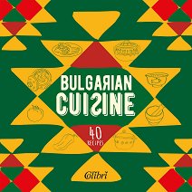 Bulgarian Cuisine - 