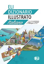 Eli Dizionario Ilustrato - ���� A2 - B2: ���������� �������� ������ - ������ �����