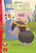 Martha and the Tiger party - Absolute Beginners Pre-A1 - ������ �����