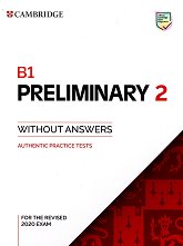Preliminary for Schools 2 - ���� B1: ������� �� ��������� ���� ��� �������� �� ���������� �� ������������ ����� PET - �������