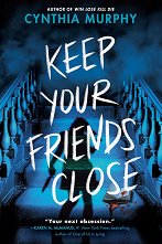 Keep Your Friends Close - 