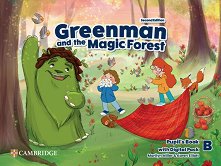 Greenman and the Magic Forest - ���� B (A1): ������� �� ��������� ���� Second Edition - �������