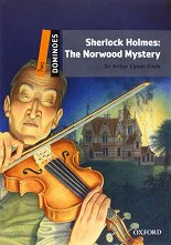 Dominoes - ���� 2 (A2/B1): Sherlock Holmes. The Norwood Mystery - �����