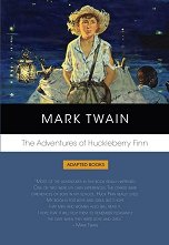 The Adventures of Huckleberry Finn - 