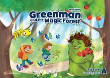 Greenman and the Magic Forest - ���� A (A1): ������ �� ������ �� ��������� ���� Second Edition - �������