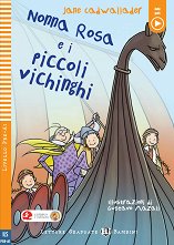 Nonna Rosa e i piccoli vichinghi - Principiante assoluto Pre-A1 - ������ �����