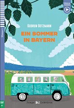 Ein Sommer in Bayern - Grundstufe A2 - �������