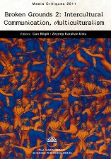 Broken grounds 2: Intercultural communication, multiculturalism - 
