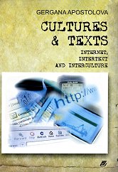 Cultures and Texts: Internet, Intertext and Interculture - 