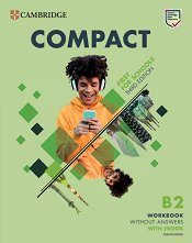 Compact First For Schools without answers - ���� B2: ������ �������� �� ��������� ���� Third Edition - �������