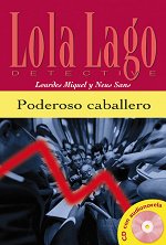 Lola Laģo Detective ���� A2: Poderoso caballero + CD - ������ ��������