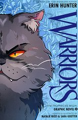 Warriors Graphic Novel: The Prophecies Begin 2 - �����