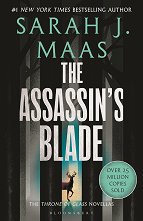 Throne of Glass - book 0: The Assassin's Blade - �����