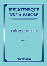 Bibliotheque de la parole - tome 1 - �����