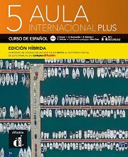 Aula Internacional Plus - ���� 5 (B2.2): ����� �� ������� ������ ������� �� �������� ���� - �������