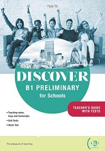 Discover - ���� B1 Preliminary for Schools: ����������� �� ������� �� ��������� ���� - ������ ��������